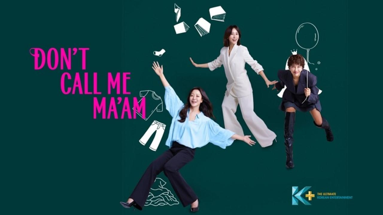 مسلسل لا تدعني سيدتي Don’t Call Me Ma’am الحلقة 5 مترجمة